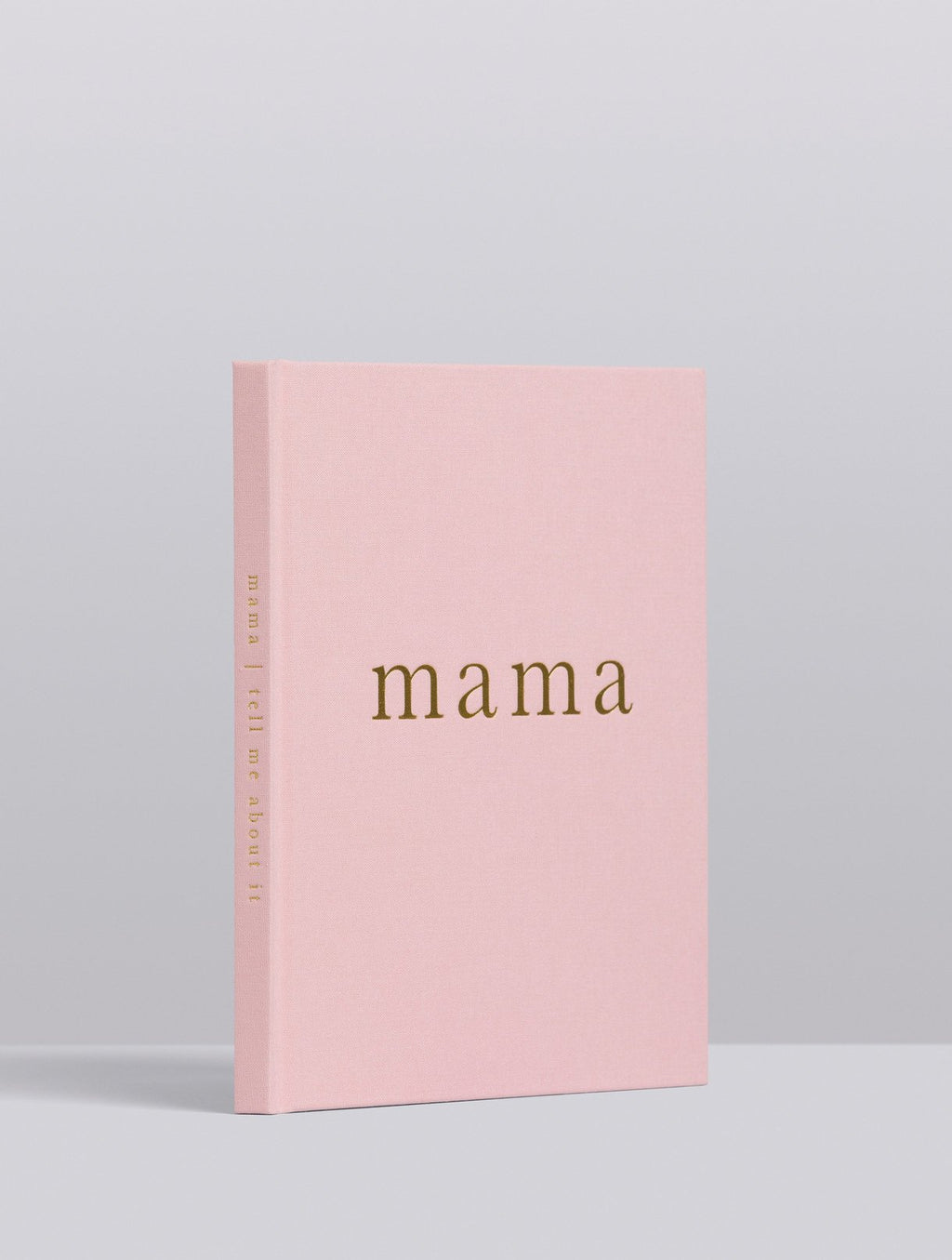 Mama. Tell Me About It - Pink